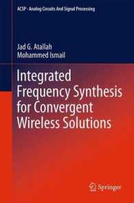 Integrated Frequency Synthesis for Convergent Wireless Solutions (Analog Circuits and Signal Processing) （2012）
