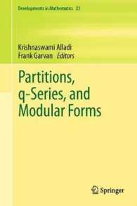 Partitions, q-Series, and Modular Forms (Developments in Mathematics) （2012）