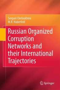 Russian Organized Corruption Networks and their International Trajectories （2011）