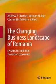 The Changing Business Landscape of Romania : Lessons for and from Transition Economies （2013）