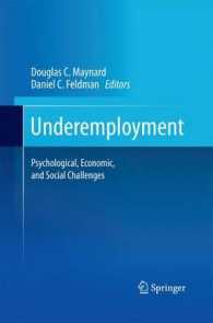 Underemployment : Psychological, Economic, and Social Challenges （2011）