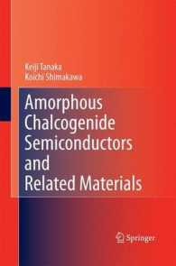 Amorphous Chalcogenide Semiconductors and Related Materials （2011）