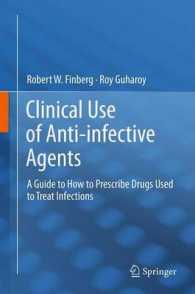 Clinical Use of Anti-infective Agents : A Guide on How to Prescribe Drugs Used to Treat Infections