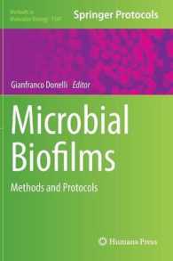 Microbial Biofilms : Methods and Protocols (Methods in Molecular Biology) （2014）
