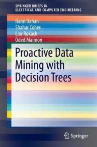 Proactive Data Mining with Decision Trees (Springerbriefs in Electrical and Computer Engineering) （2014）