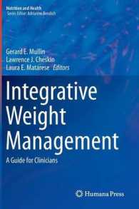 Integrative Weight Management : A Guide for Clinicians (Nutrition and Health) （2014）