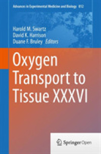 Oxygen Transport to Tissue XXXVI (Advances in Experimental Medicine and Biology)