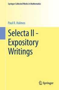 Selecta II - Expository Writings (Springer Collected Works in Mathematics) （1983. Reprint 2014 of the 1983）