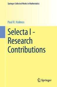 Selecta I - Research Contributions (Springer Collected Works in Mathematics) （1983. Reprint 2014 of the 1983）