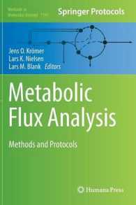 Metabolic Flux Analysis : Methods and Protocols (Methods in Molecular Biology) （2014）