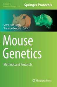 Mouse Genetics : Methods and Protocols (Methods in Molecular Biology) （2014）