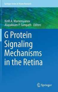 G Protein Signaling Mechanisms in the Retina (Springer Series in Vision Research) （2014）