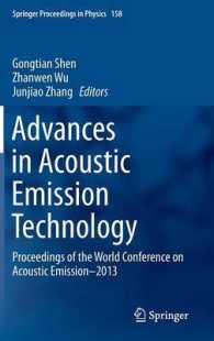 Advances in Acoustic Emission Technology : Proceedings of the World Conference on Acoustic Emission-2013 (Springer Proceedings in Physics) （2015）