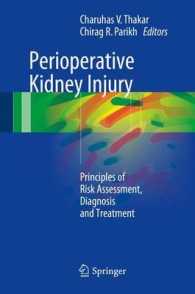 Perioperative Kidney Injury : Principles of Risk Assessment, Diagnosis and Treatment （2015）
