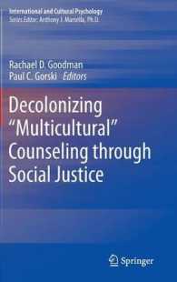 Decolonizing 'Multicultural' Counseling through Social Justice (International and Cultural Psychology) （2015）
