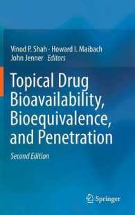 Topical Drug Bioavailability, Bioequivalence, and Penetration （2ND）