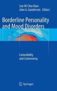 Borderline Personality and Mood Disorders : Comorbidity and Controversy （2015）