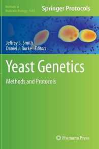 Yeast Genetics : Methods and Protocols (Methods in Molecular Biology) （2014）