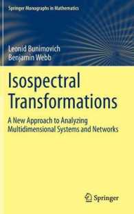 Isospectral Transformations : A New Approach to Analyzing Multidimensional Systems and Networks (Springer Monographs in Mathematics) （2014）