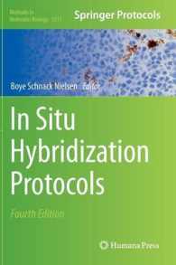 ISH法のプロトコル（第４版）<br>In Situ Hybridization Protocols (Methods in Molecular Biology) （4TH）
