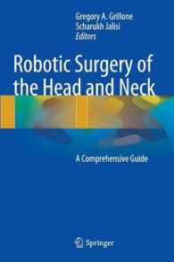 Robotic Surgery of the Head and Neck : A Comprehensive Guide （2015）