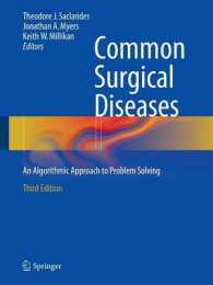 Common Surgical Diseases : An Algorithmic Approach to Problem Solving （3RD）