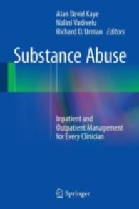 Substance Abuse : Inpatient and Outpatient Management for Every Clinician （2015）