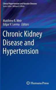 Chronic Kidney Disease and Hypertension (Clinical Hypertension and Vascular Diseases) （2015）