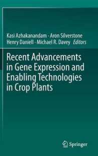 Recent Advancements in Gene Expression and Enabling Technologies in Crop Plants （2015）