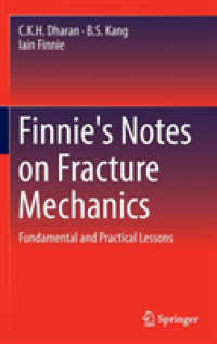 フィニーの破壊力学ノート：基礎と実践的レッスン（テキスト）<br>Finnie's Notes on Fracture Mechanics : Fundamental and Practical Lessons