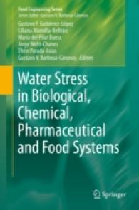 Water Stress in Biological, Chemical, Pharmaceutical and Food Systems (Food Engineering Series)