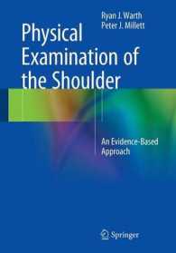 Physical Examination of the Shoulder : An Evidence-Based Approach （2015）