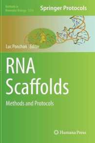 RNA Scaffolds : Methods and Protocols (Methods in Molecular Biology) （2015）