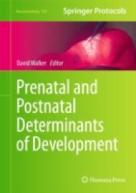 Prenatal and Postnatal Determinants of Development (Neuromethods)