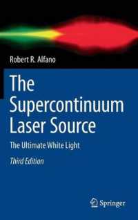 The Supercontinuum Laser Source : The Ultimate White Light （3RD）