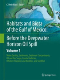 Habitats and Biota of the Gulf of Mexico: before the Deepwater Horizon Oil Spill : Volume 1: Water Quality, Sediments, Sediment Contaminants, Oil and Gas Seeps, Coastal Habitats, Offshore Plankton and Benthos, and Shellfish