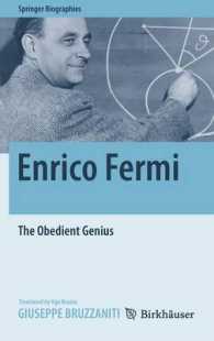 フェルミ伝<br>Enrico Fermi : The Obedient Genius (Springer Biographies)