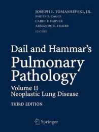 Dail and Hammar's Pulmonary Pathology : Volume II: Neoplastic Lung Disease （3RD）