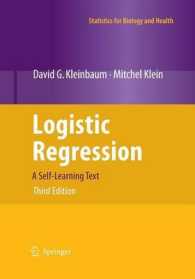 Logistic Regression : A Self-Learning Text (Statistics for Biology and Health) （3RD）