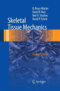 Skeletal Tissue Mechanics （2ND）