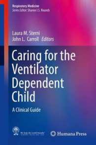 Caring for the Ventilator Dependent Child : A Clinical Guide (Respiratory Medicine)