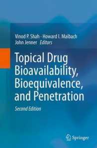 Topical Drug Bioavailability, Bioequivalence, and Penetration （2ND）