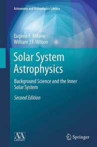 Solar System Astrophysics : Background Science and the Inner Solar System (Astronomy and Astrophysics Library) （2ND）