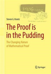 The Proof is in the Pudding : The Changing Nature of Mathematical Proof