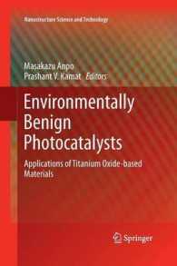 Environmentally Benign Photocatalysts : Applications of Titanium Oxide-based Materials (Nanostructure Science and Technology)