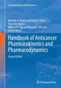 Handbook of Anticancer Pharmacokinetics and Pharmacodynamics (Cancer Drug Discovery and Development) （2ND）