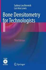 Bone Densitometry for Technologists （3 Reprint）