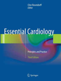 Essential Cardiology : Principles and Practice （3RD）