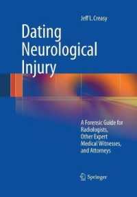 Dating Neurological Injury: : A Forensic Guide for Radiologists, Other Expert Medical Witnesses, and Attorneys