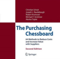 The Purchasing Chessboard : 64 Methods to Reduce Costs and Increase Value with Suppliers （2 Reprint）